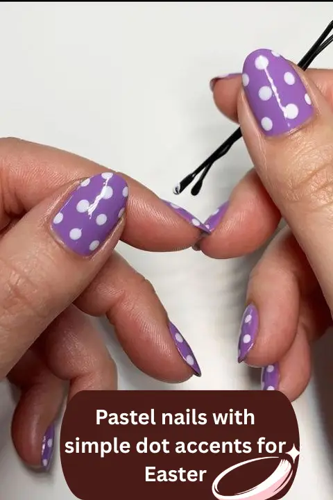 Pastel nails with simple dot accents for Easter