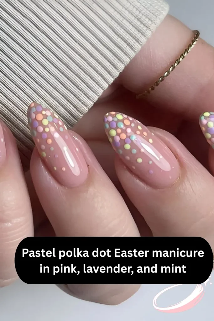 Pastel polka dot Easter manicure in pink, lavender, and mint