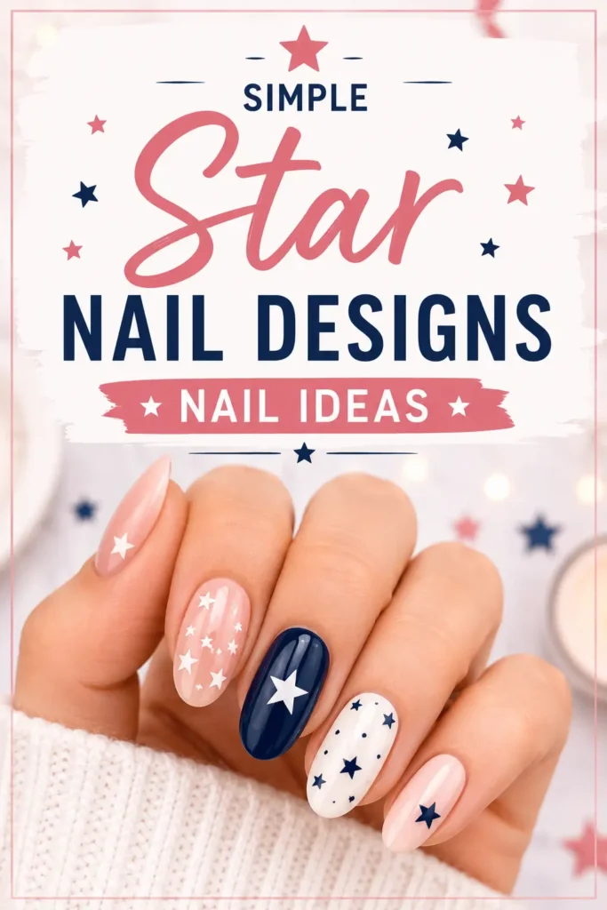 ⭐ Simple Star Nail Designs Nail Ideas